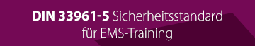 Sicherheitsstandard für EMS-Training